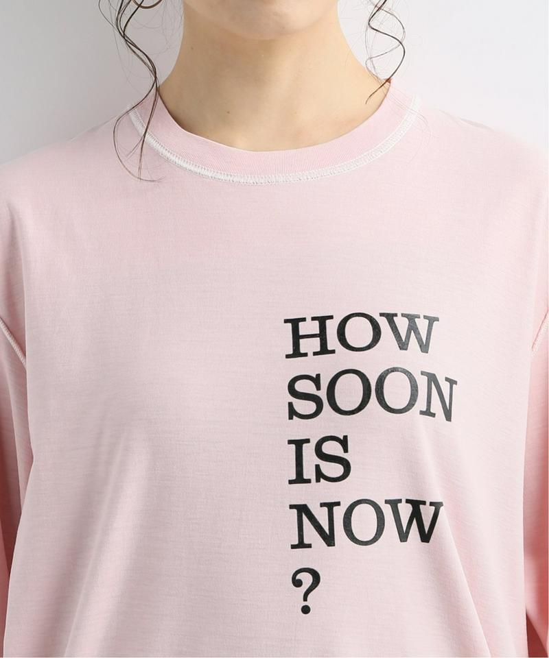 【BLOUSE/ブラウス】HOWSOON IS NOW? L/STEE：Tシャツ