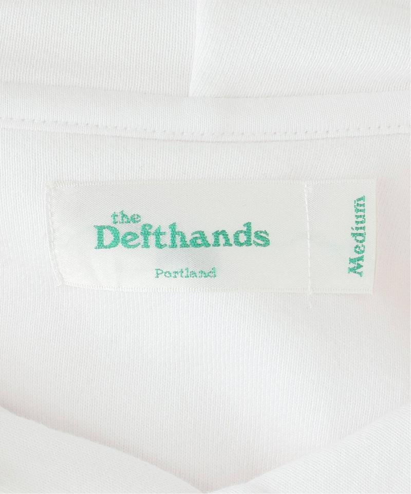 【THE DEFTHANDS/ザ・デフトハンズ】 PORTLAND HOODIE：スウェット（JOURNAL STANDARD 