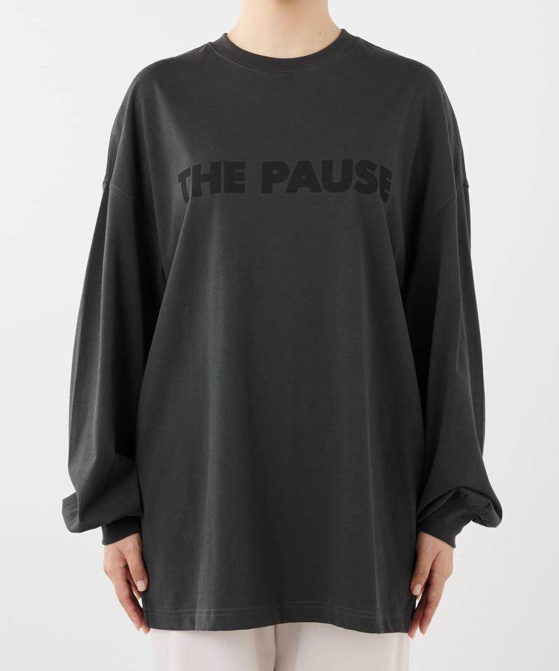 【THE PAUSE】THE PAUSEロングスリーブTシャツ